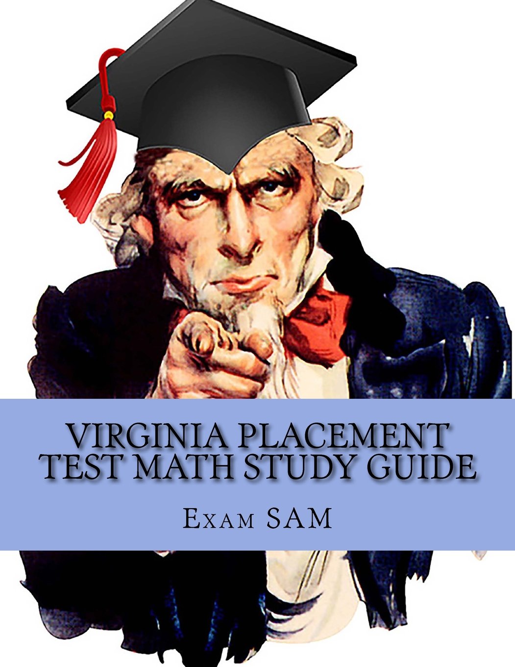 Virginia Placement Test Math Study Guide: 250 Practice Problems & Solutions for the VPT Math Test (Virginia Placement Test Prep (VPT) Study Guide