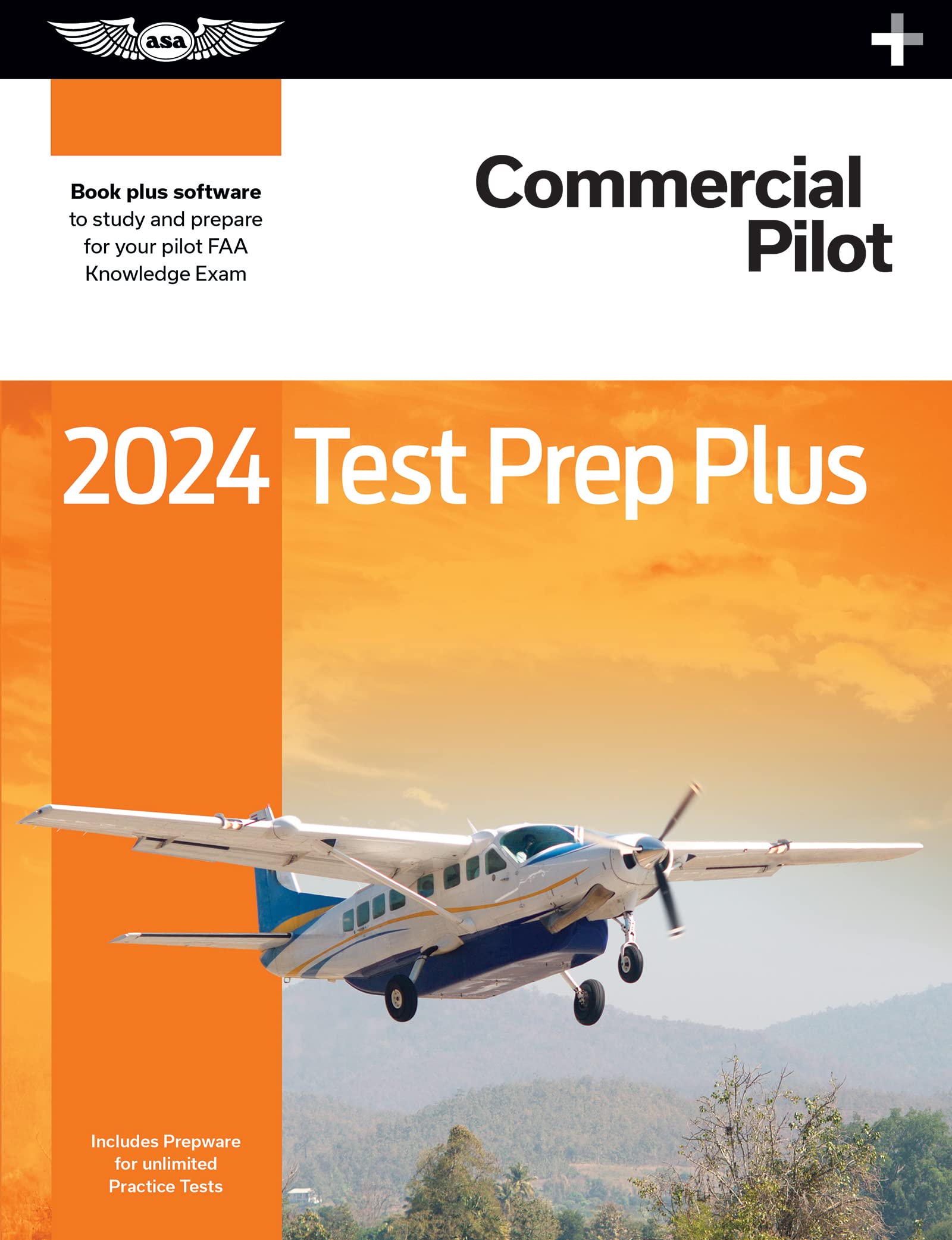 Commercial Pilot 2024: Test Prep: Study and Prepare for your pilot FAA Knowledge Exam