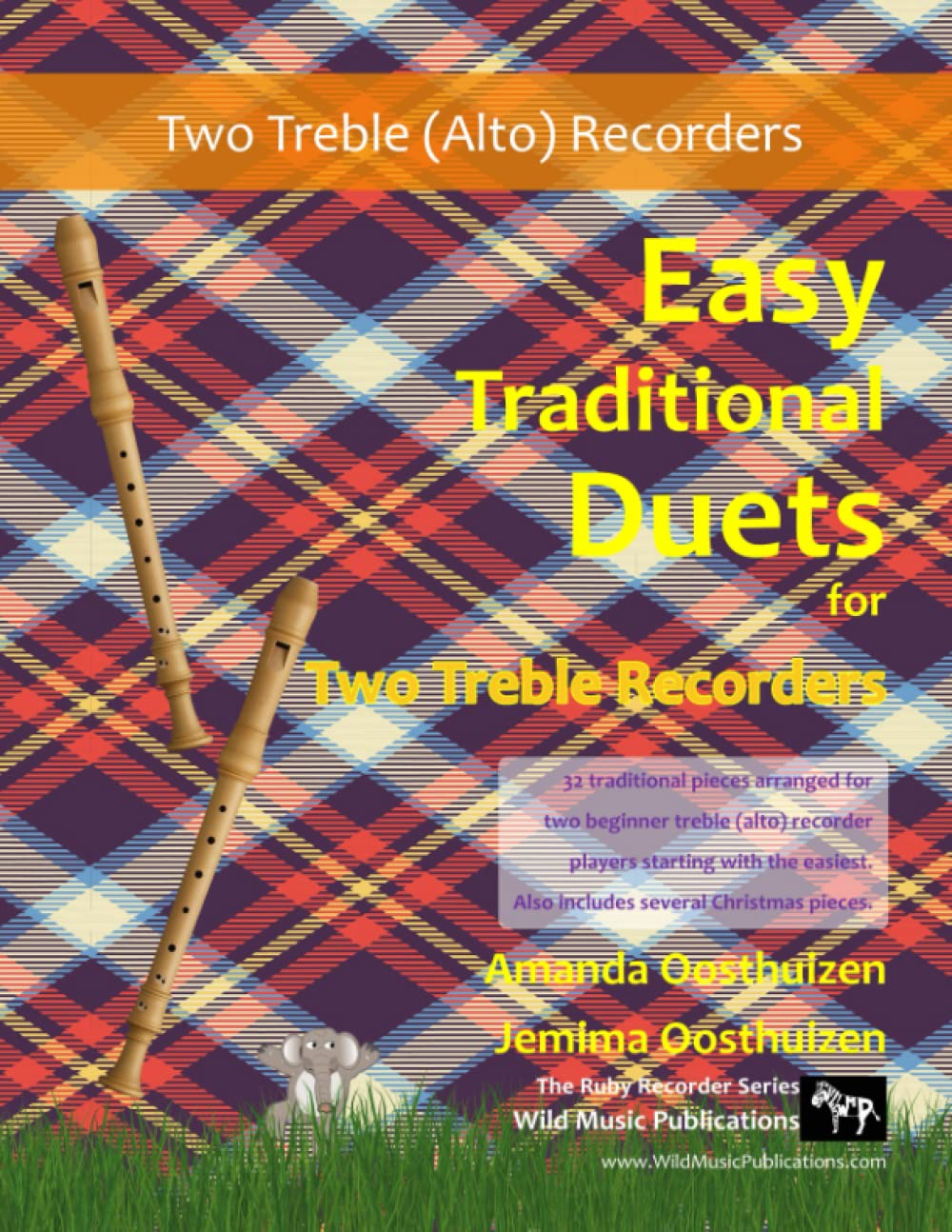 Easy Traditional Duets for Two Treble Recorders: 32 traditional melodies from around the world arranged especially for beginner treble (alto) recorder players. All in easy keys.