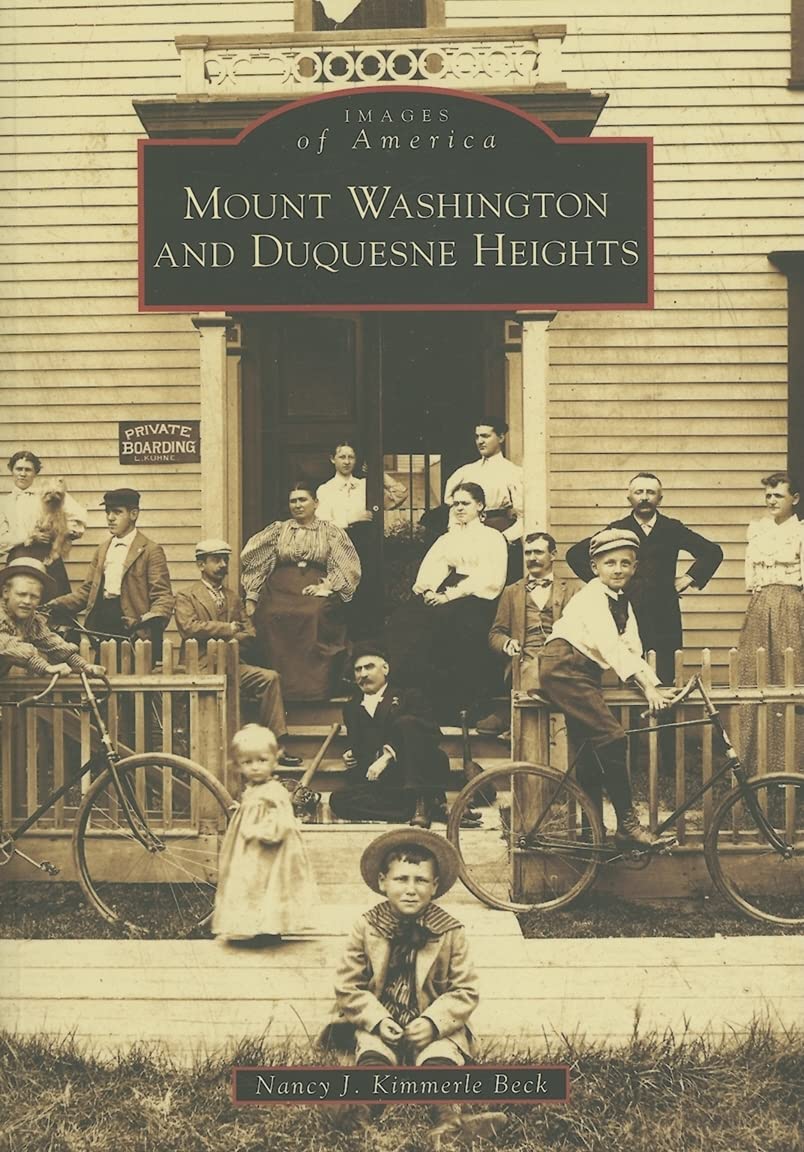 Mount Washington and Duquesne Heights (PA) (Images of America)