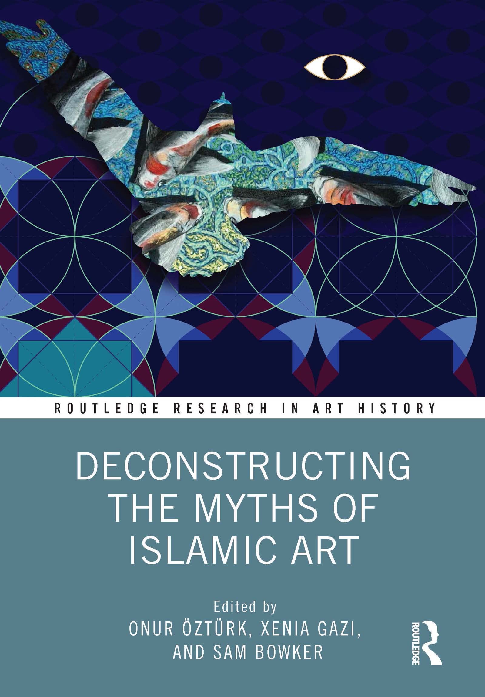 Art Islamique essai universitaire anglais Routledge Research monographie histoire