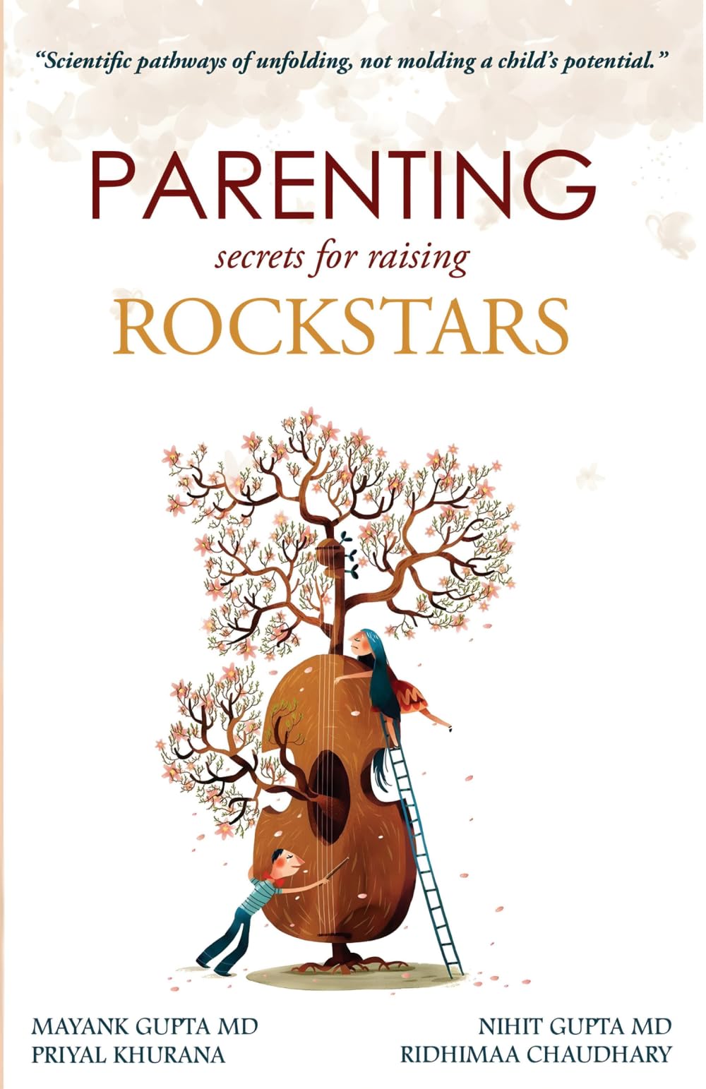 Parenting Secrets for Raising Rockstars