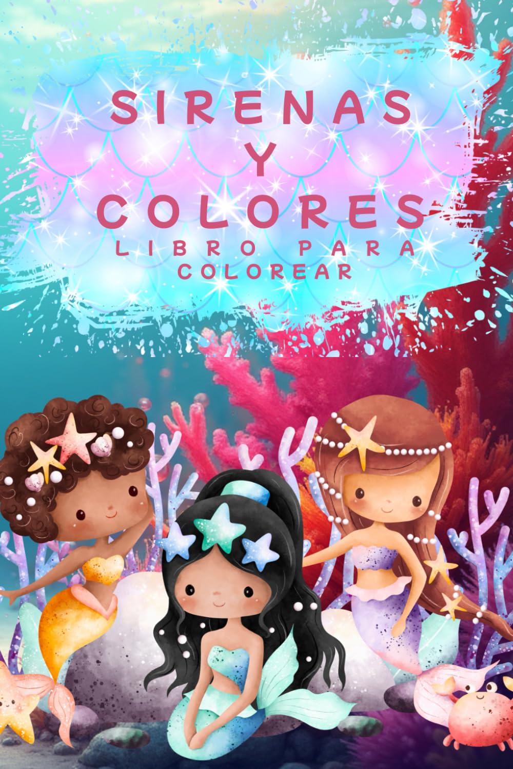 SIRENAS Y COLORES LIBRO PARA COLOREAR