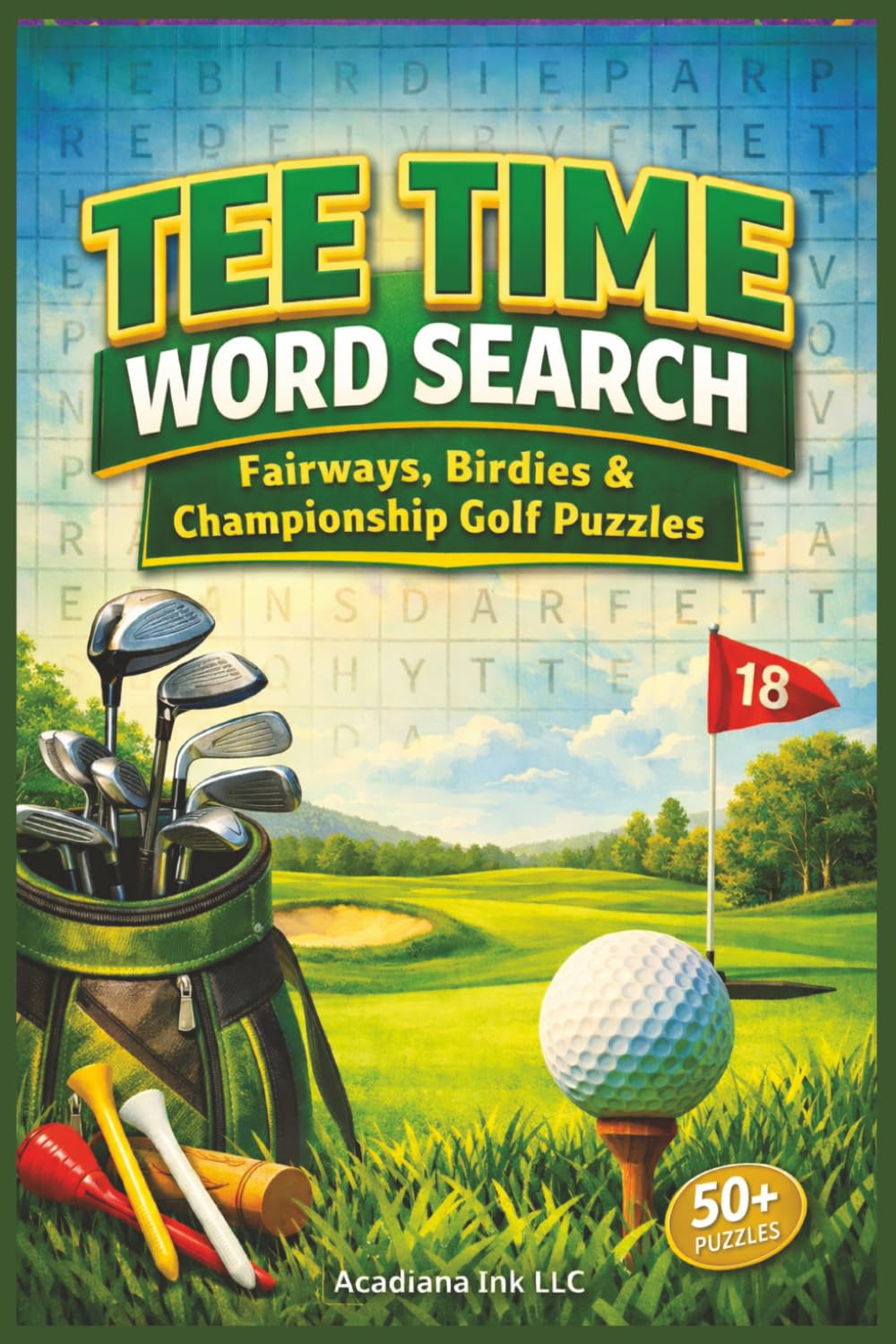 Tee Time Word Search: Fairways, Birdies & Championship Golf Puzzles