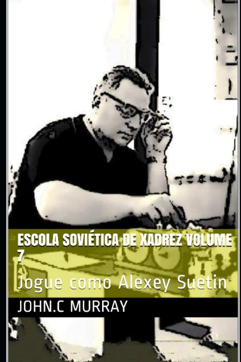 Escola Soviética de Xadrez volume 7: Jogue como Alexey Suetin