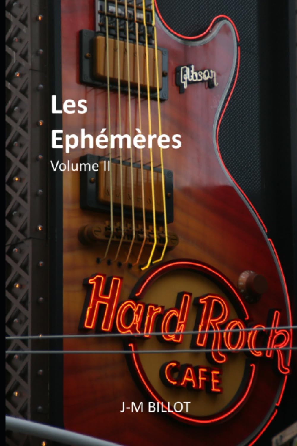 Les Ephémères: Volume II