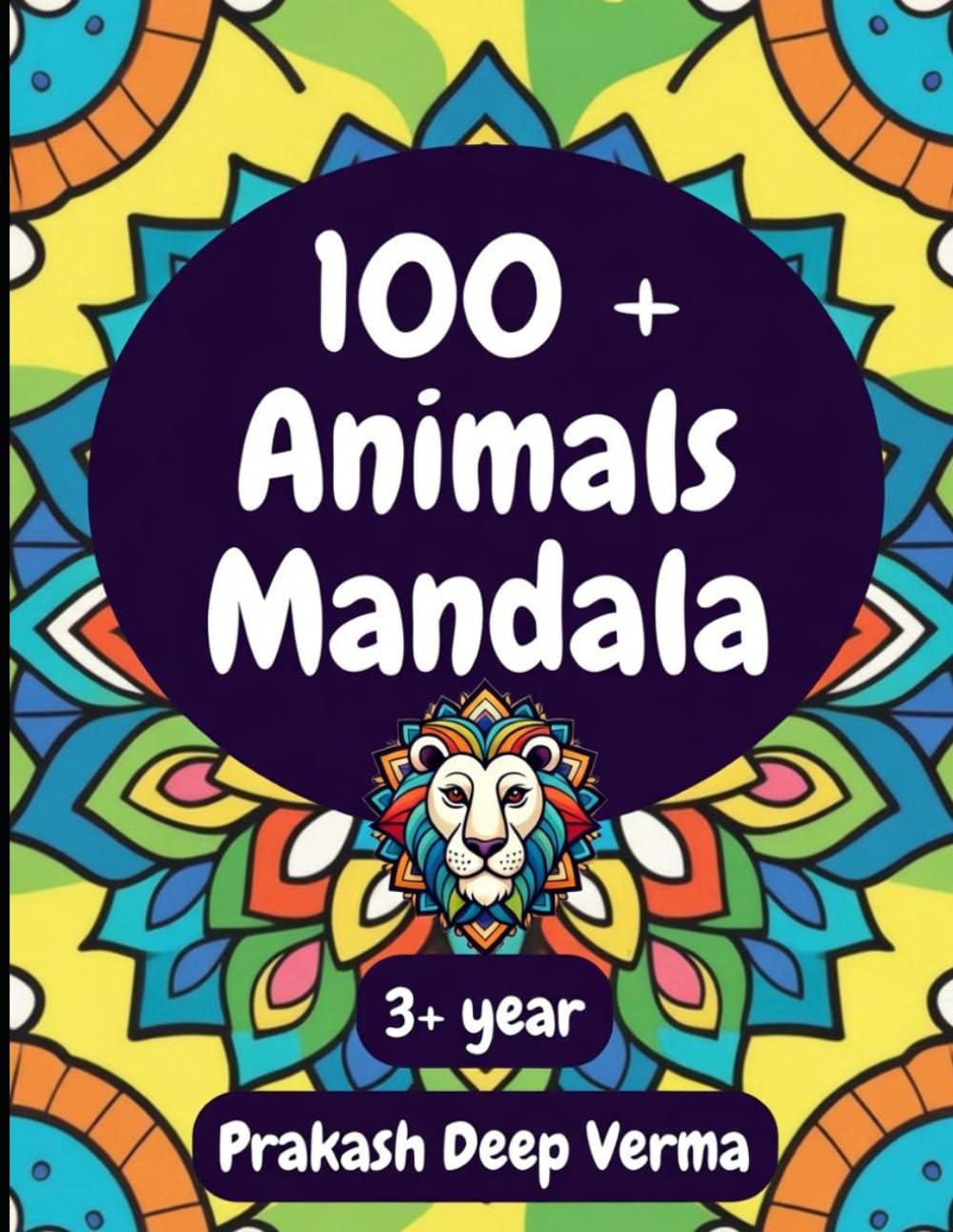 ANIMAL MANDALAS, coloring book for kids: 100 beautiful mandalas to relax your kids
