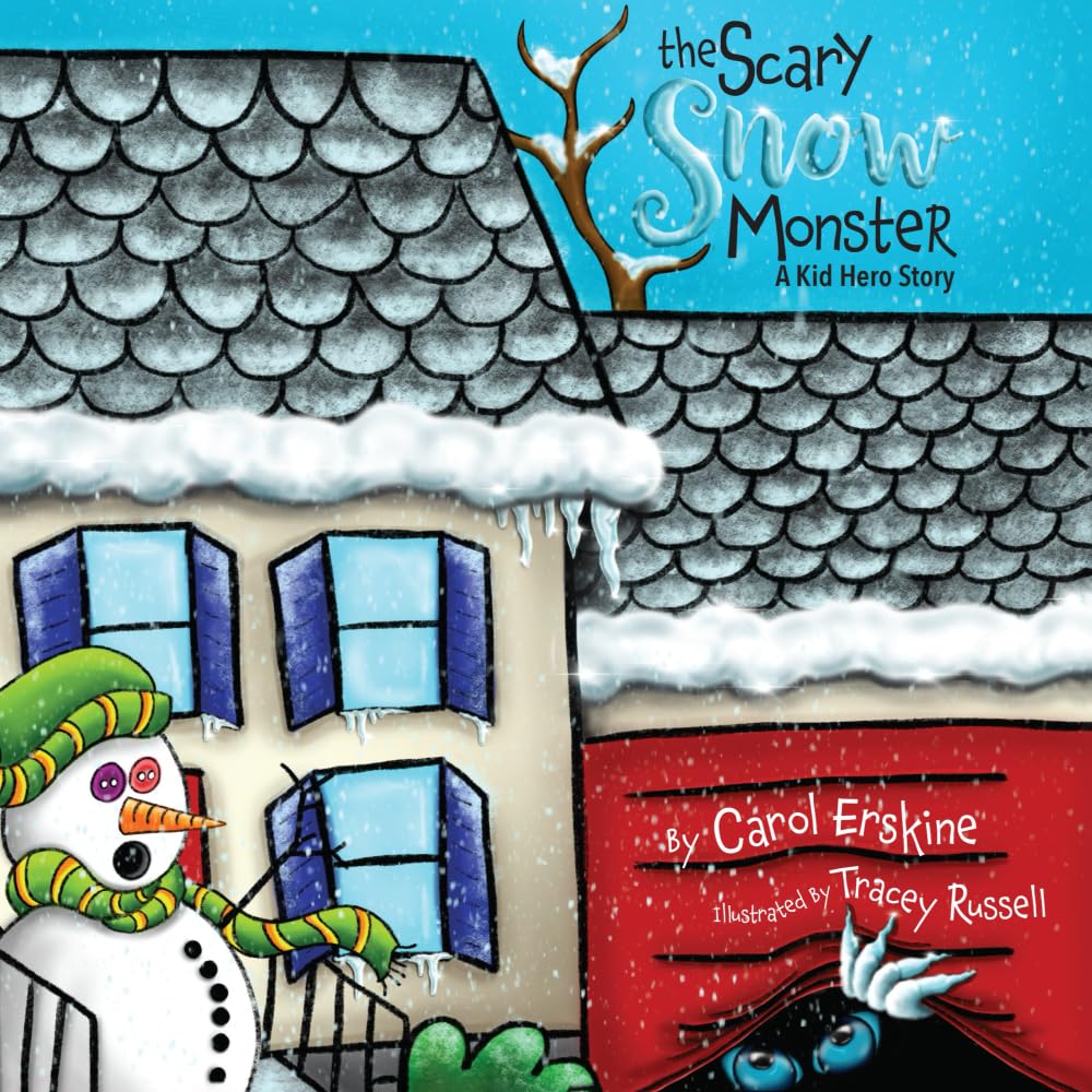 The Scary Snow Monster: A Kid Hero Story