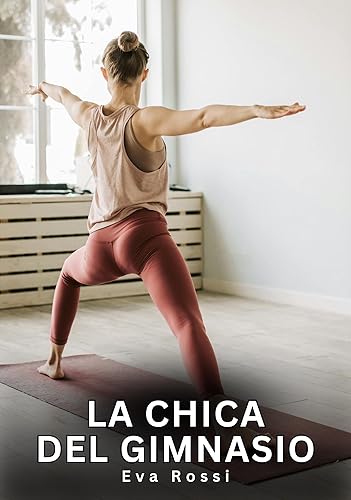 La chica del gimnasio: Relatos Eróticos de Sexo para Adultos (Spanish Edition) Edición Kindle