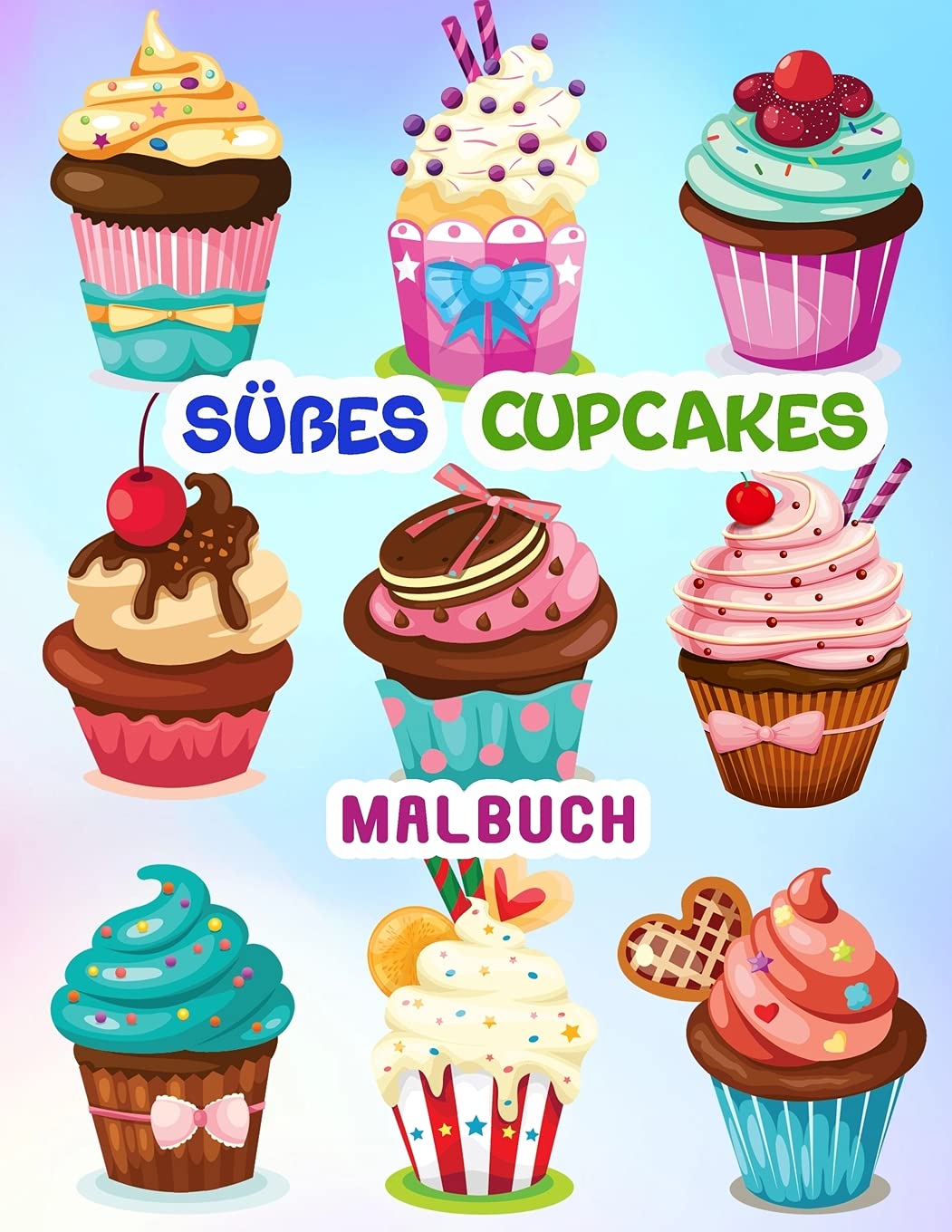 Süßes Cupcakes Malbuch: 50 einzigartige Cupcakes Illustrationen für Kinder und Teenager, Pusheen Malbuch für alle Altersstufen