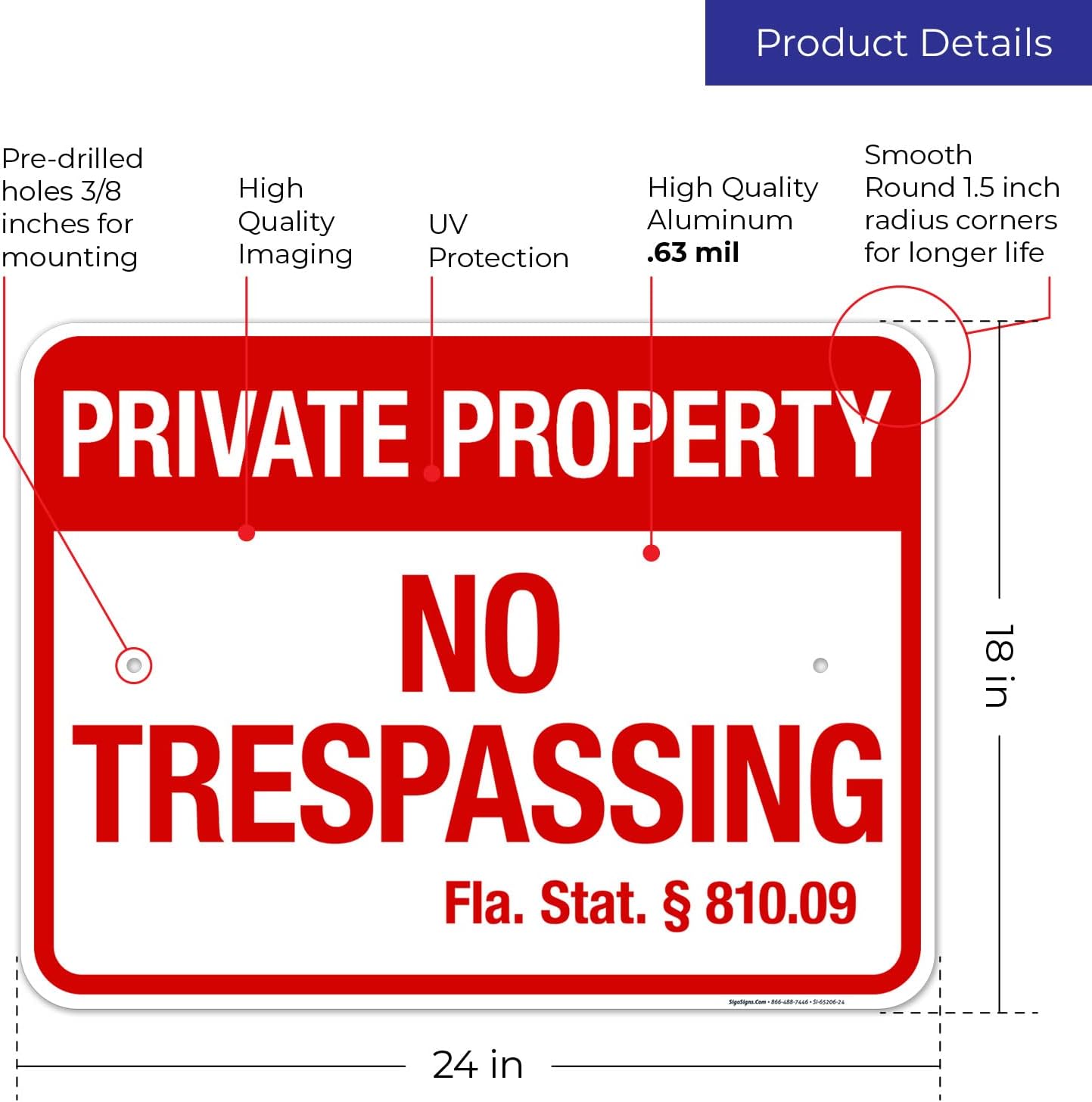 Florida Private Property No Trespassing Sign, (SI-65206) 18x24 Inches, Rust Free .063 Aluminum, Fade Resistant, Made in USA