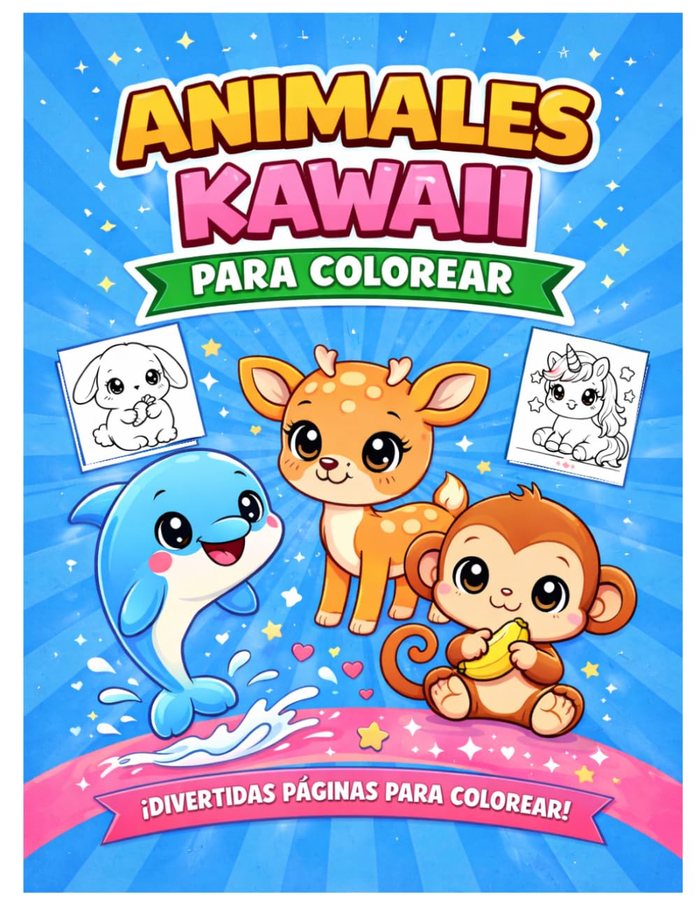 Animales Kawaii para Colorear: Libro Fácil de Dibujos para Niños de 3 a 6 Años: Vol. 1