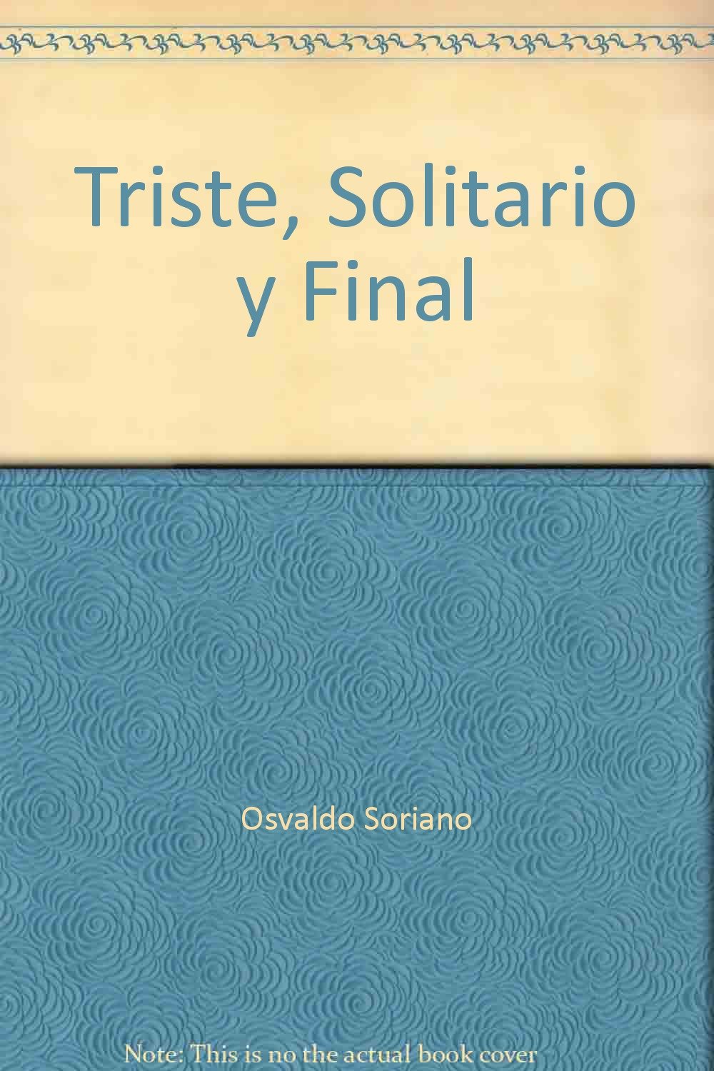 Triste, Solitario y Final 9789505610136 Books