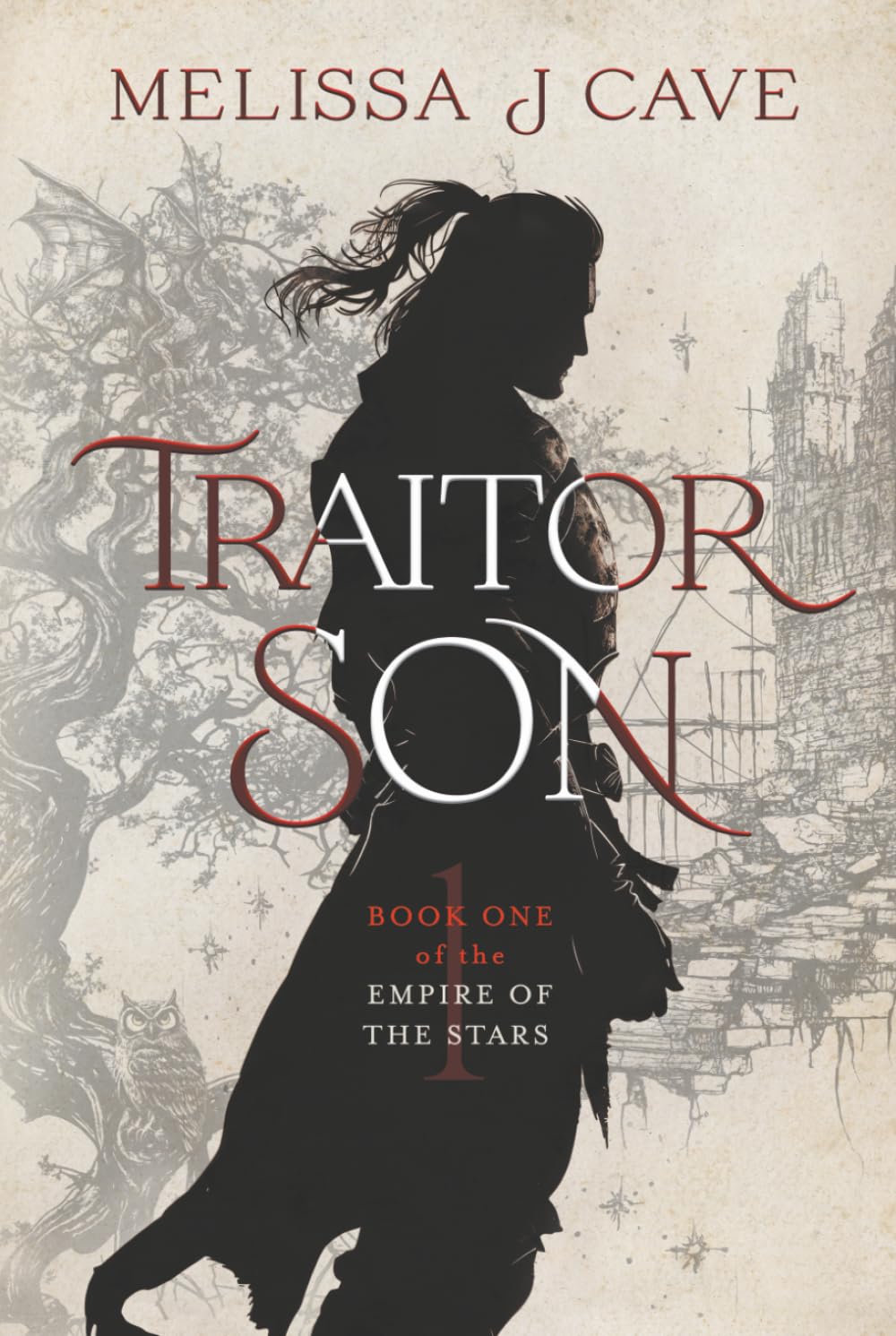 Traitor Son: Book 1 of the Empire of the Stars