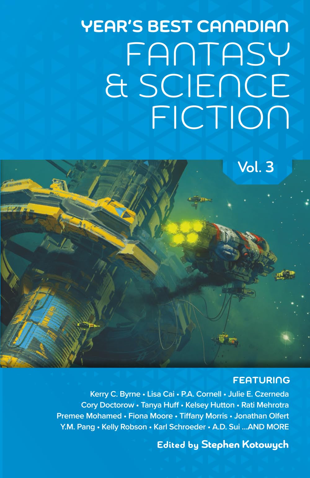 Year’s Best Canadian Fantasy and Science Fiction: Volume Three