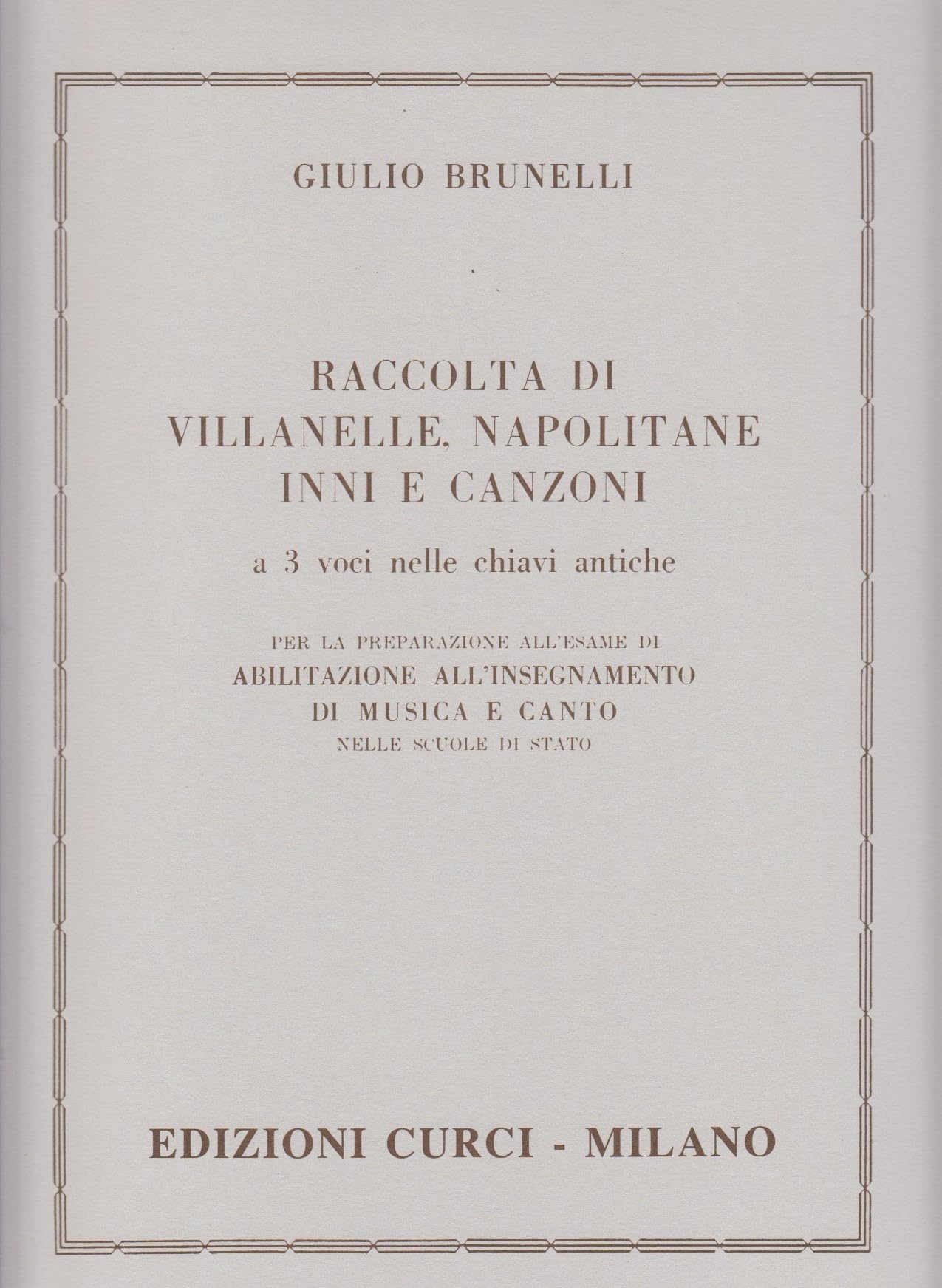 Raccolta Di Villanelle, Napolitane, Inni E Canzoni A 3 Voci Nelle Chiavi Antiche - 4