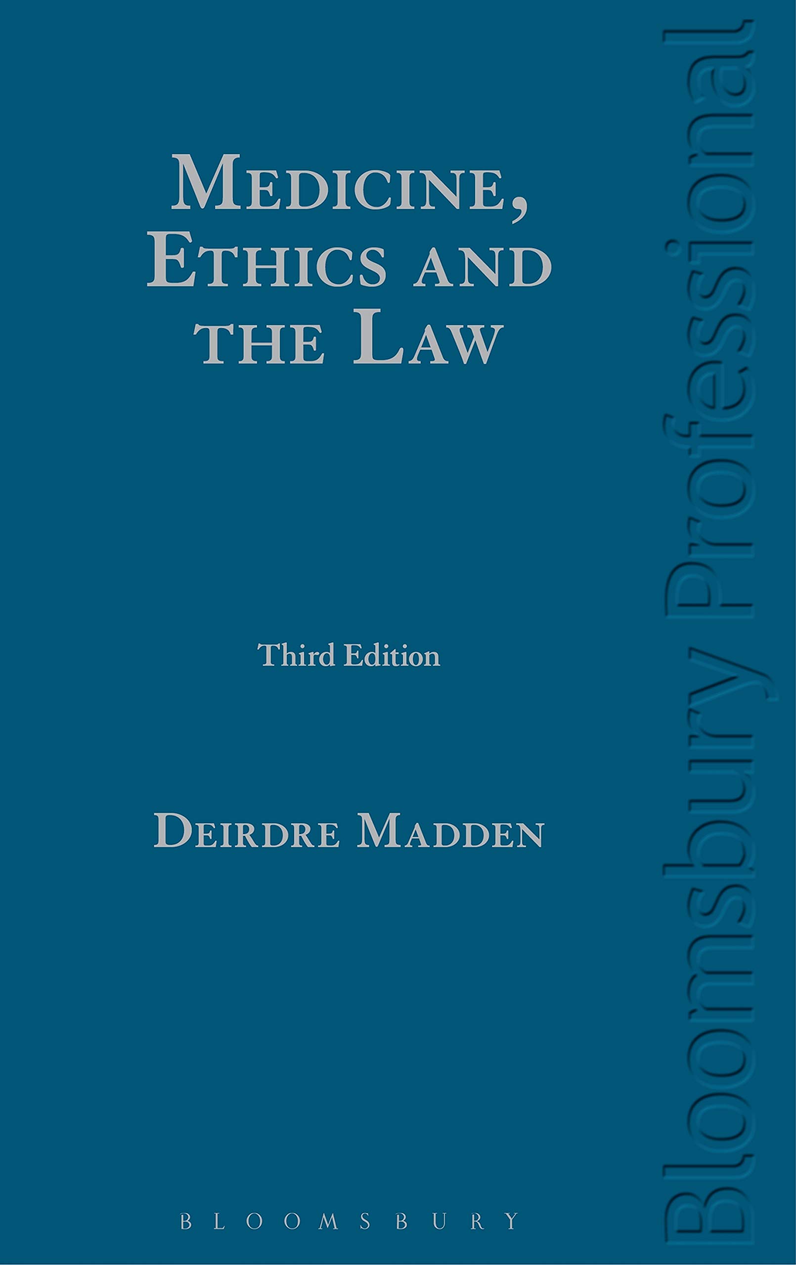 Buy Medicine, Ethics and the Law — BookShops.in