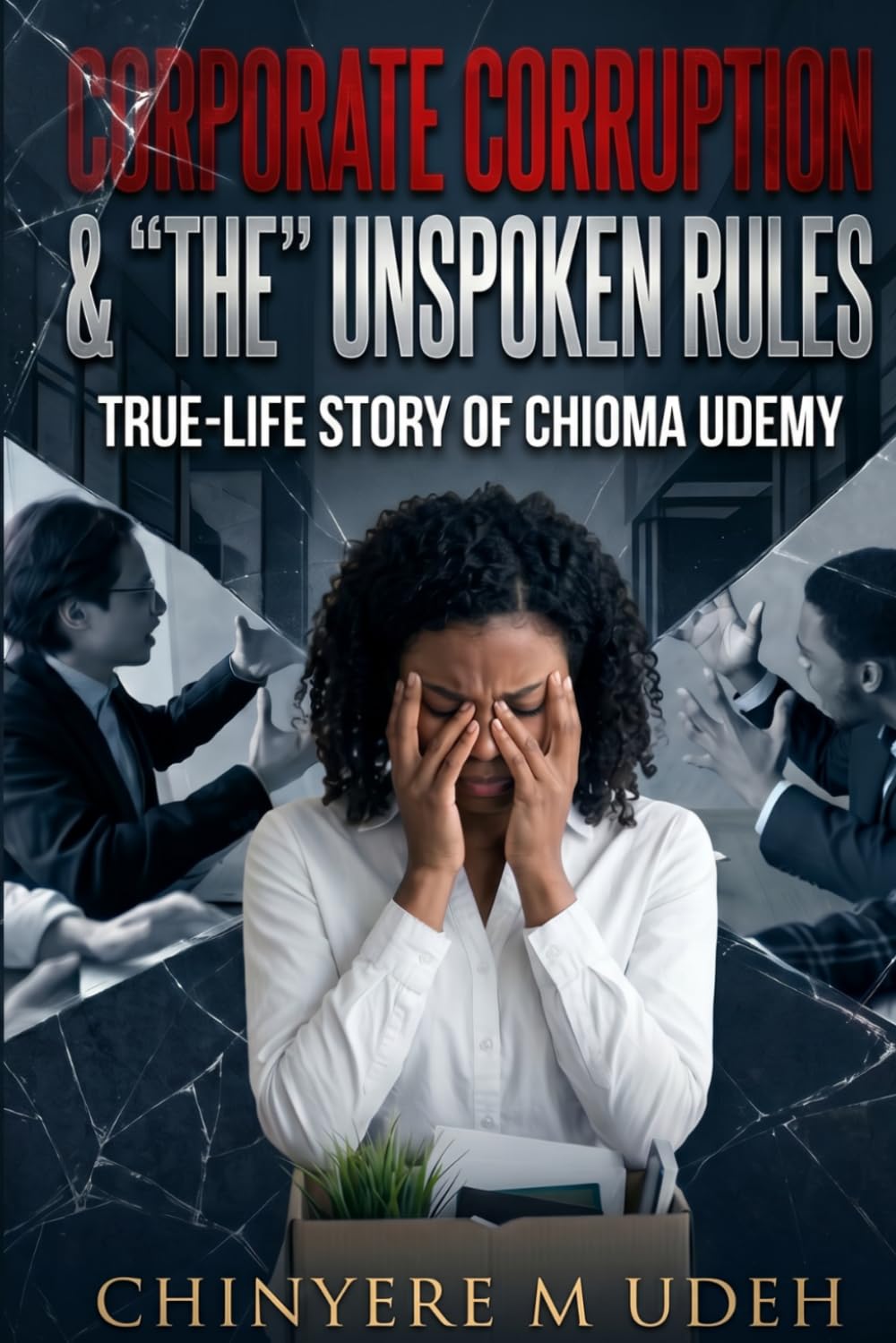 Corporate Corruption & "The" Unspoken Rules