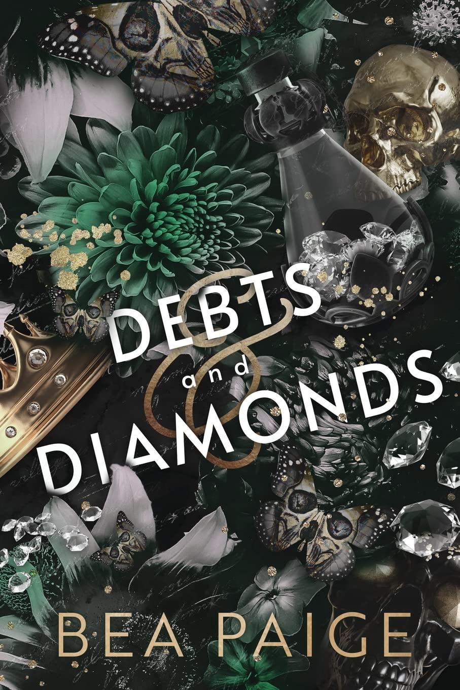 Debts and Diamonds: A Dark Reverse Harem Romance: 1 (The Deana-Dhe Duet)