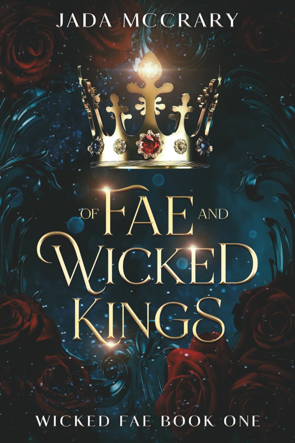 Of Fae and Wicked Kings: 1 (Wicked Fae)