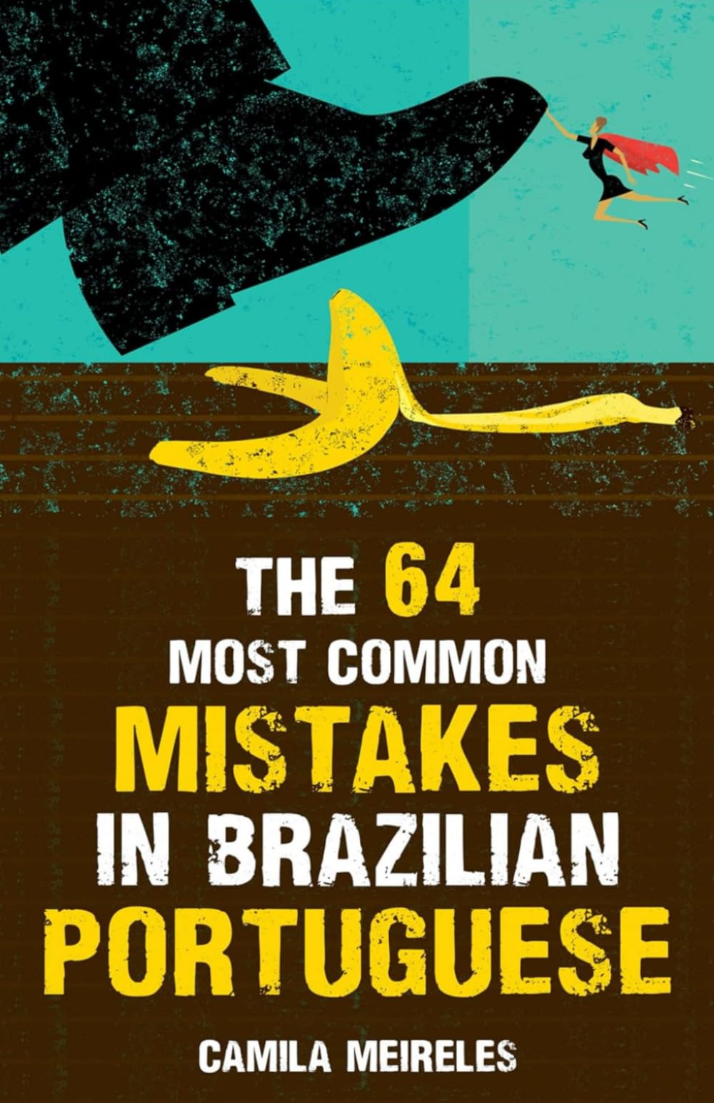 The 64 Most Common Mistakes in Brazilian Portuguese