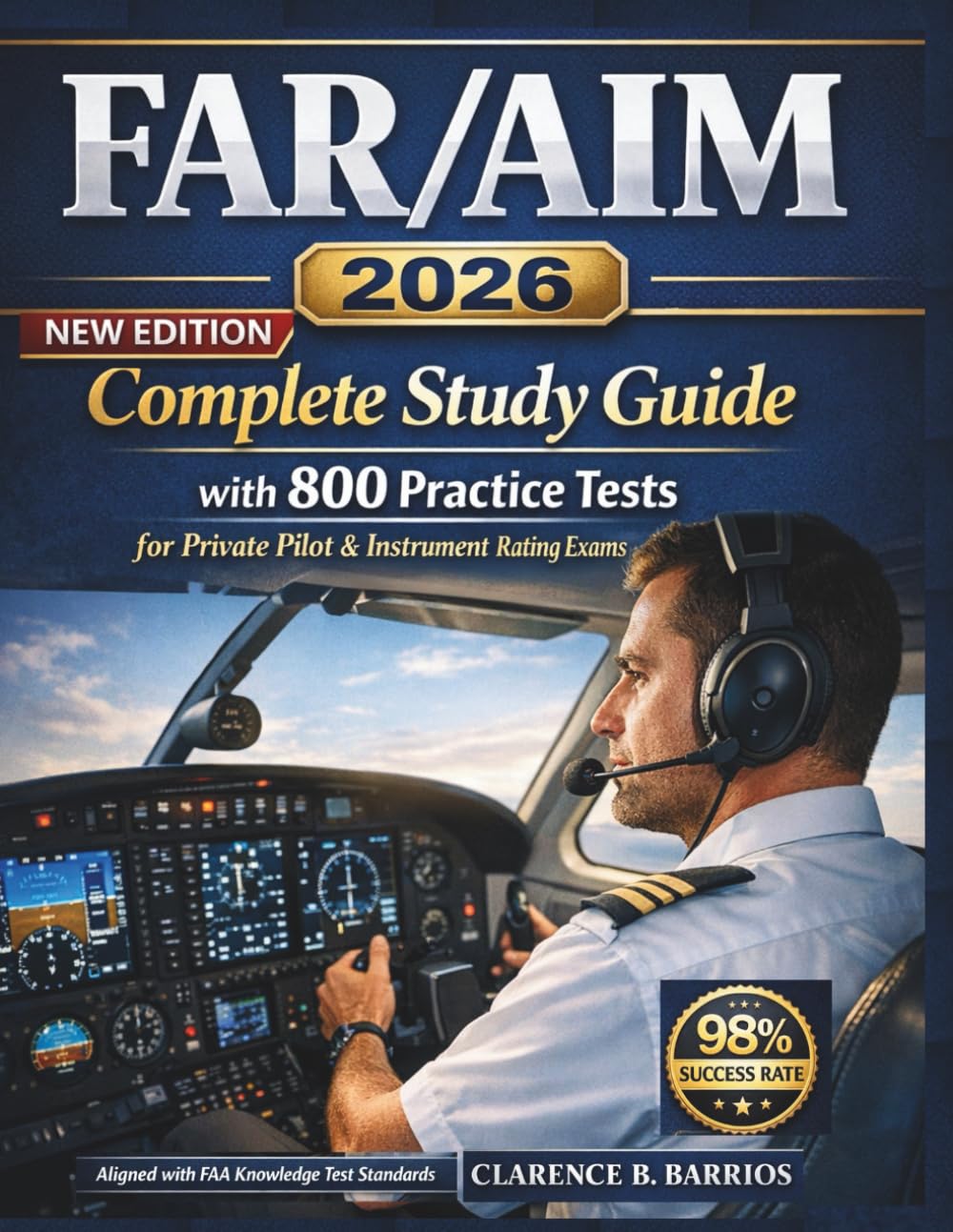 FAR/AIM 2026: Complete Study Guide with 800 Practice Tests for Private Pilot and Instrument Rating Exams