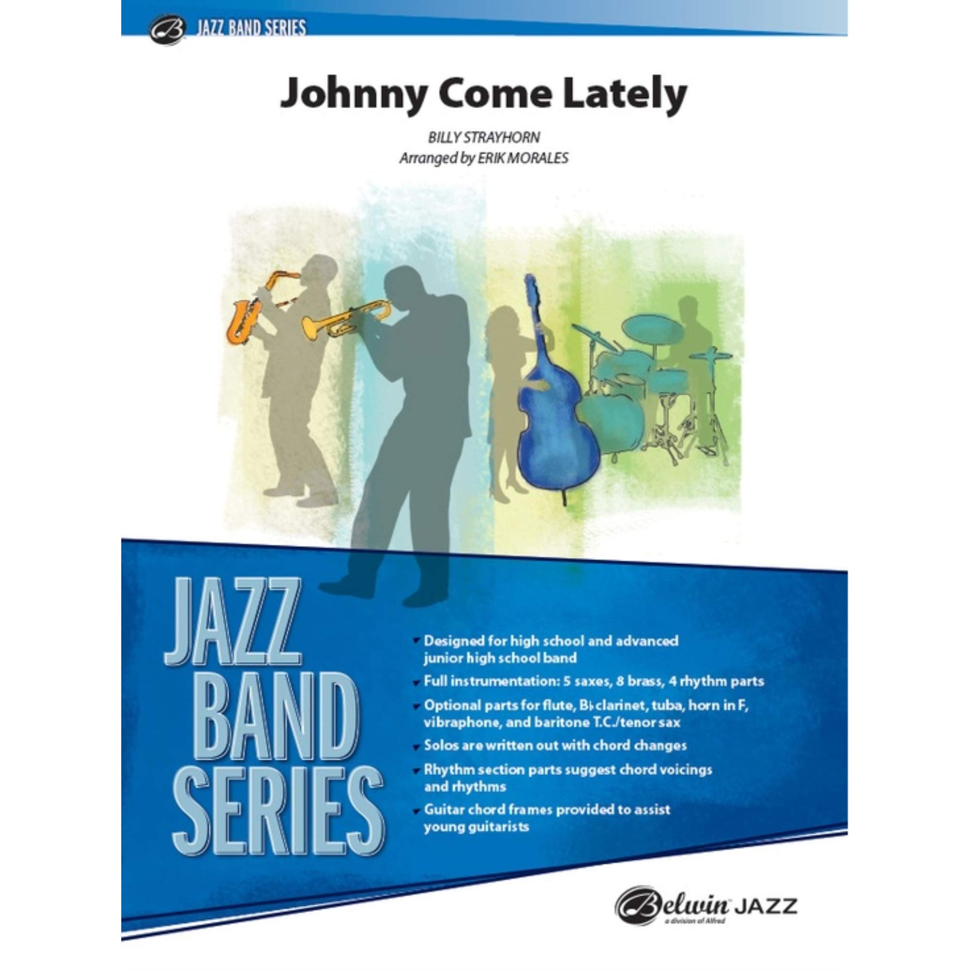 Johnny Come Lately - By Billy Strayhorn / arr. Erik Morales - Conductor Score