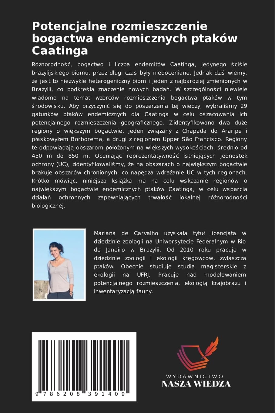 Potencjalne rozmieszczenie bogactwa endemicznych ptaków Caatinga: Priorytetowe obszary ochrony