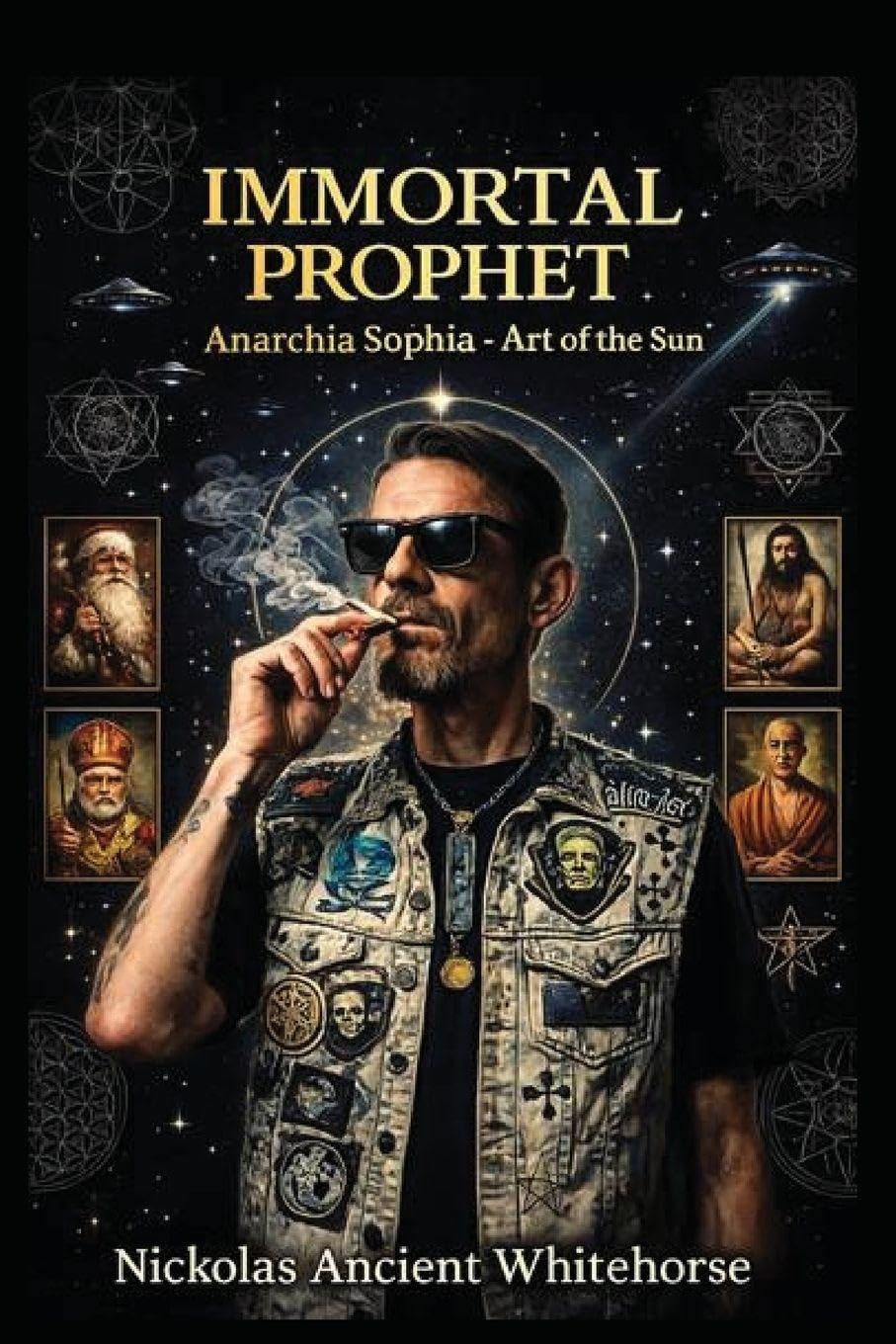 Immortal Prophet: Anarchia Sophia-Art of the Sun: 1