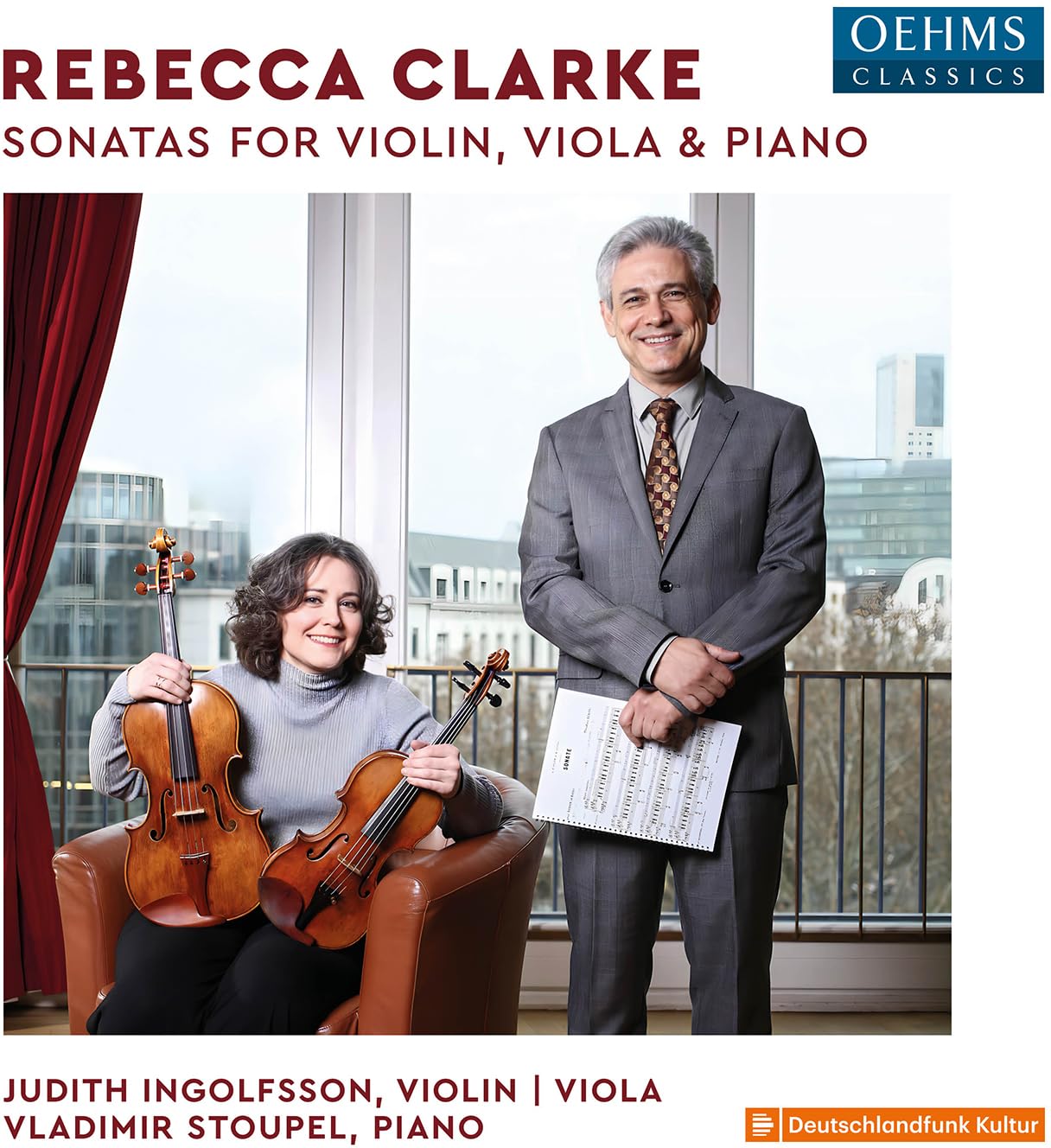 Rebecca Clarke: Sonatas for violin, viola and piano