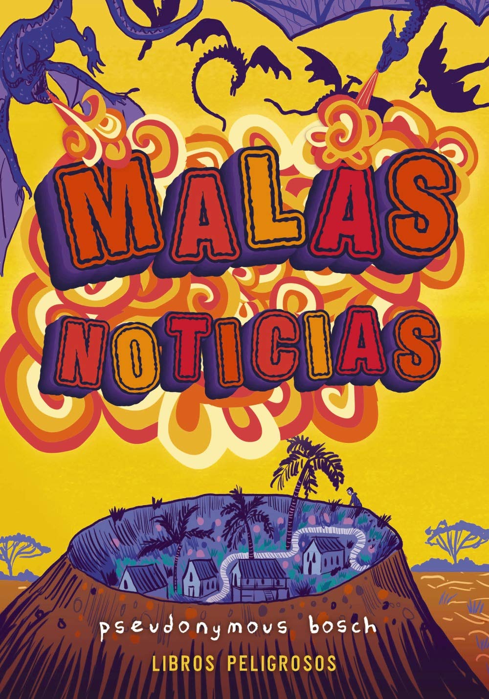 Malas noticias (Libros peligrosos 3)