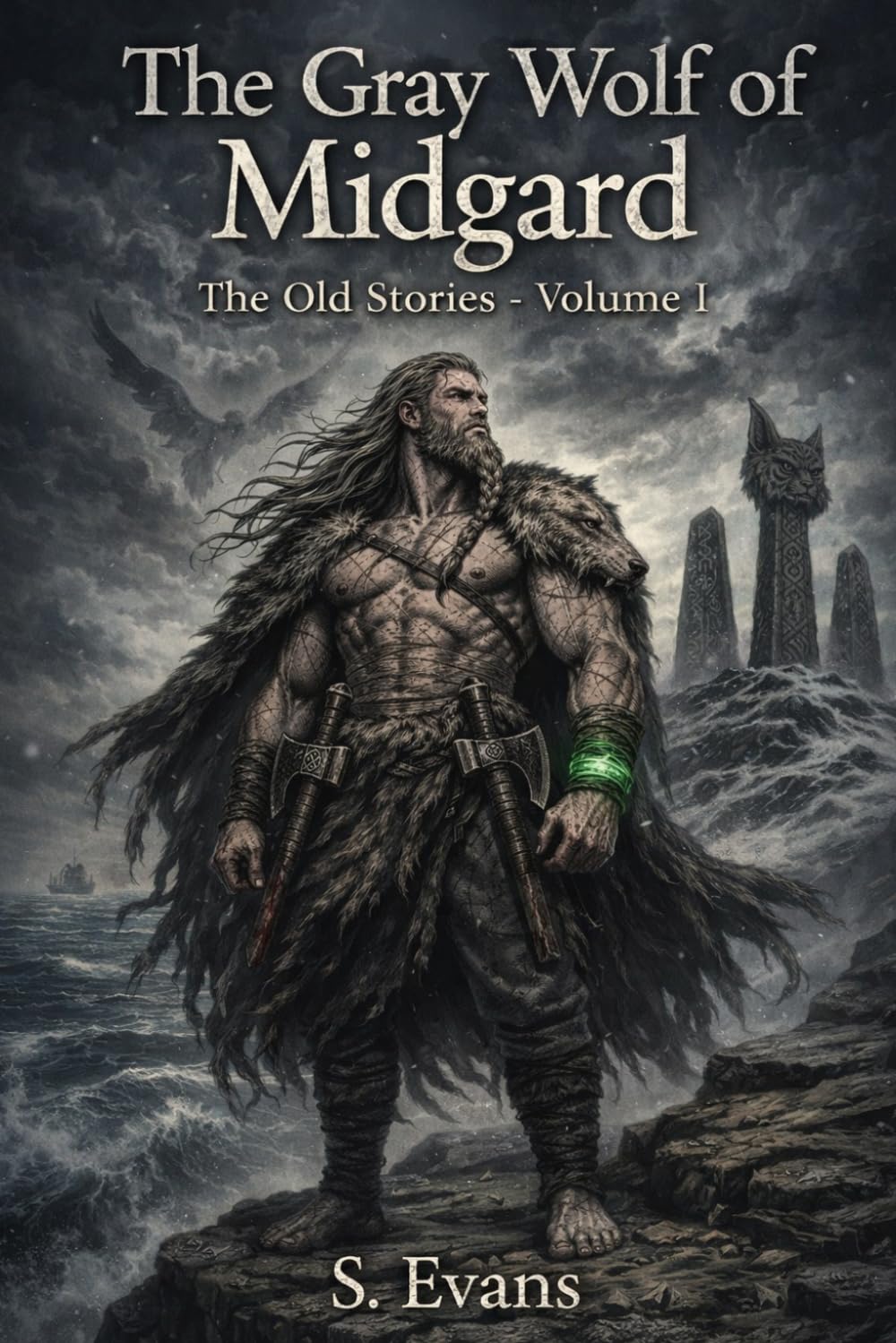 The Gray Wolf of Midgard: The Old Stories Volume 1