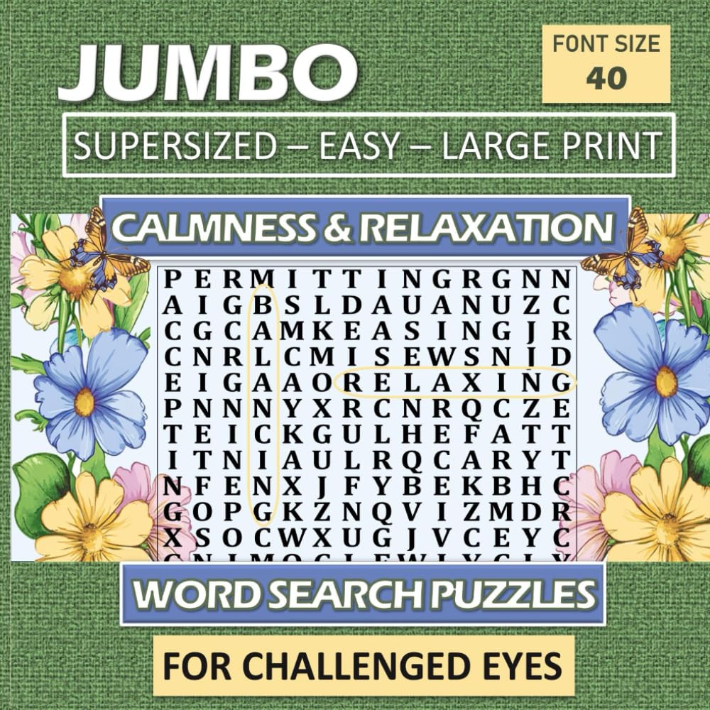 Calm Word Search Puzzles for Relaxation and Stress Relief: Jumbo Large Print, Extra Large Puzzles For Senior, Adults and Elders: Calmness Puzzles for ... Super Large 40-Point Bold Font Size Puzzles