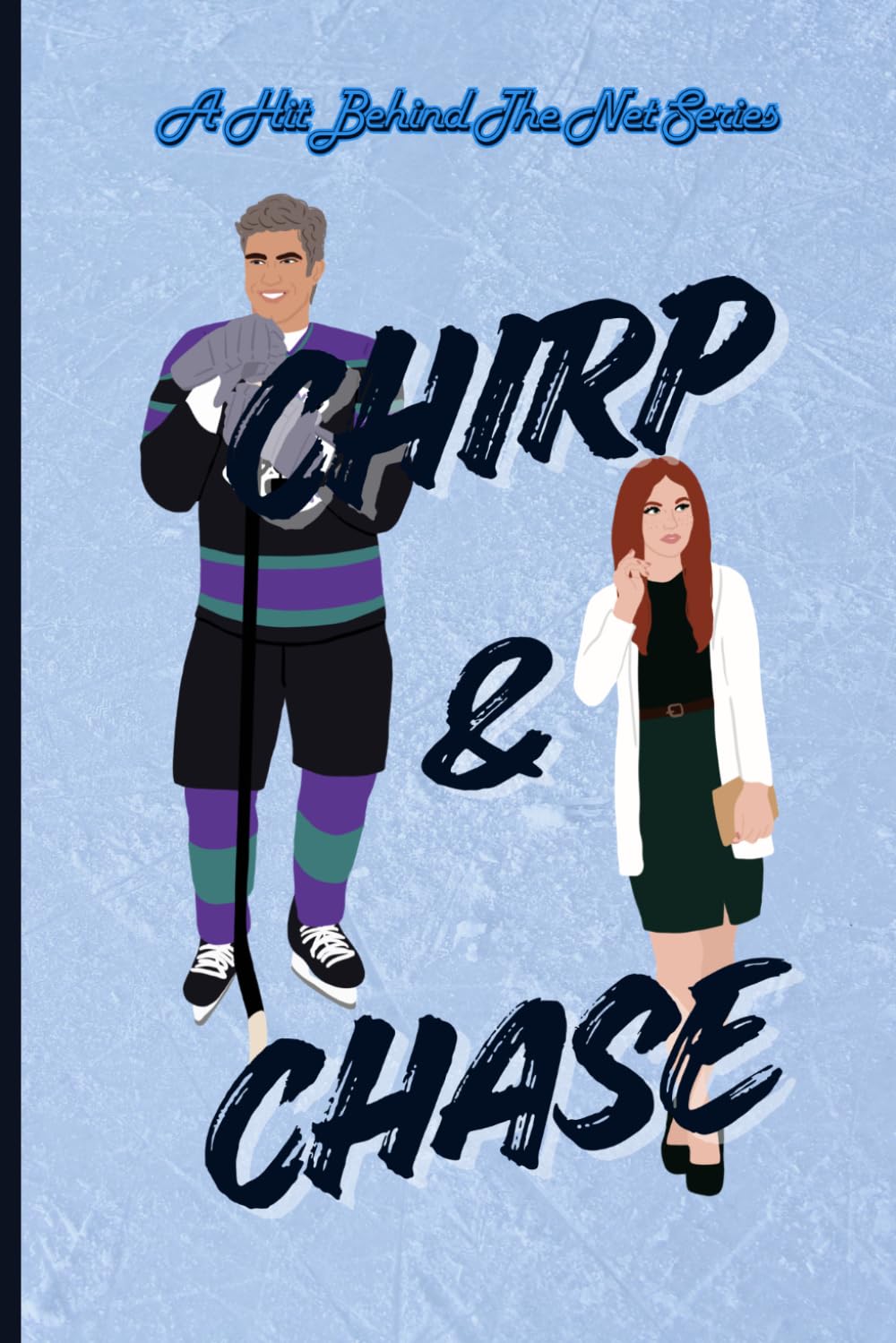 Chirp & Chase (Hit Behind the Net)