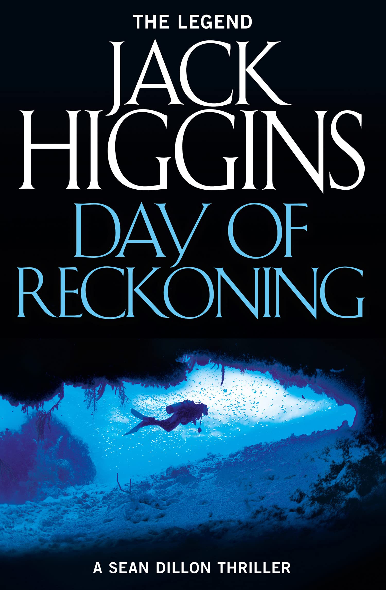 DAY OF RECKONING: The pulse-pounding action thriller: Book 8 (Sean Dillon Series)