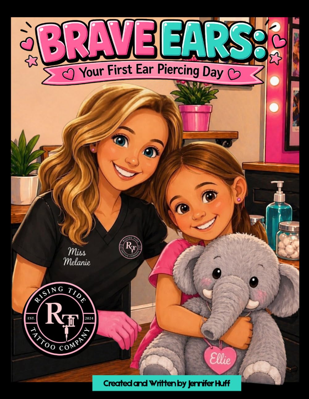 Brave Ears: Your First Ear Piercing Day: A Sweet Rhyming Story to Help Kids Feel Calm, Brave, and Confident About Getting Their Ears Pierced