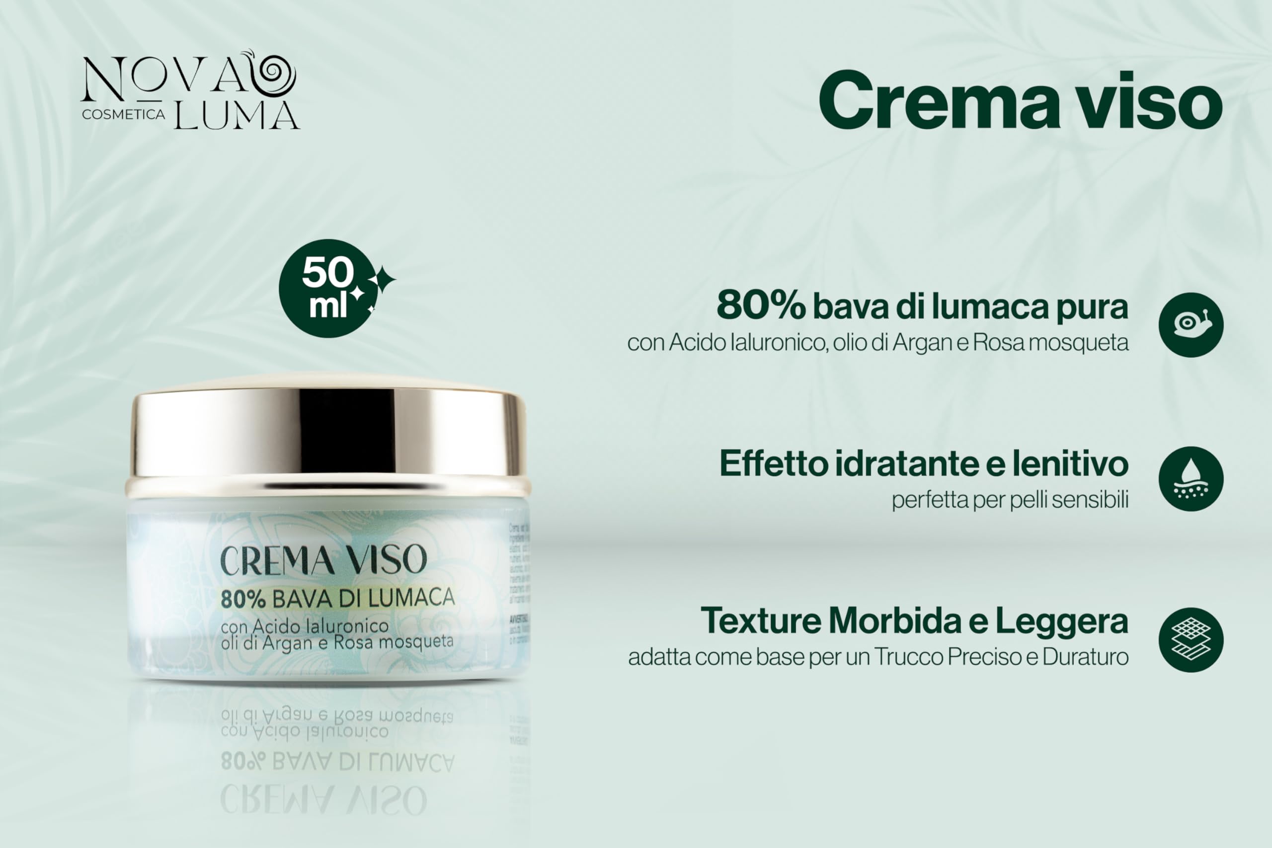 Nova Luma - 3 in 1, Siero e Crema con Bava Di Lumaca 98% e 80% Acido Ialuronico Antirughe e Aloe Vera con Maschera Viso 60% Contorno Occhi,Burro di Karitè,Olio d'Oliva