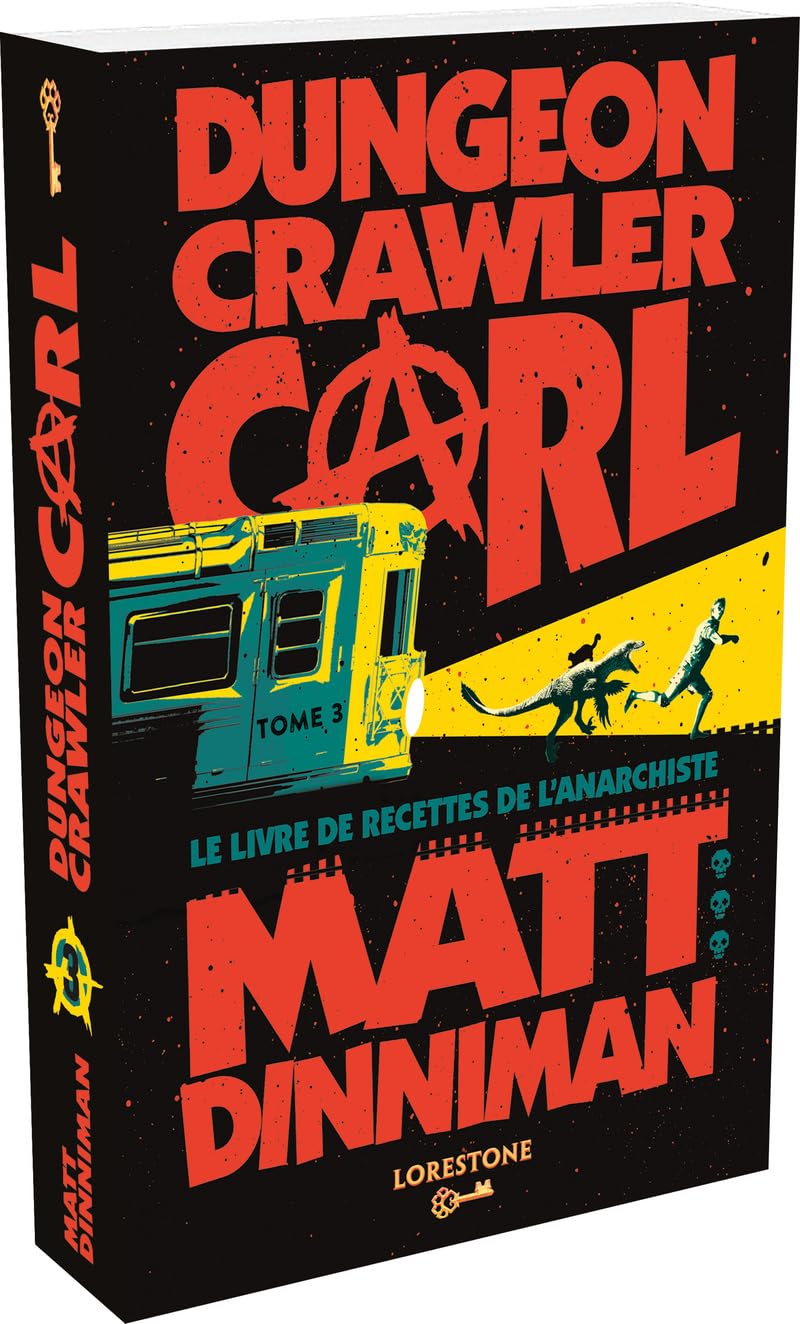 Dungeon Crawler Carl : Le Livre de recettes de l'Anarchiste - Tome 3