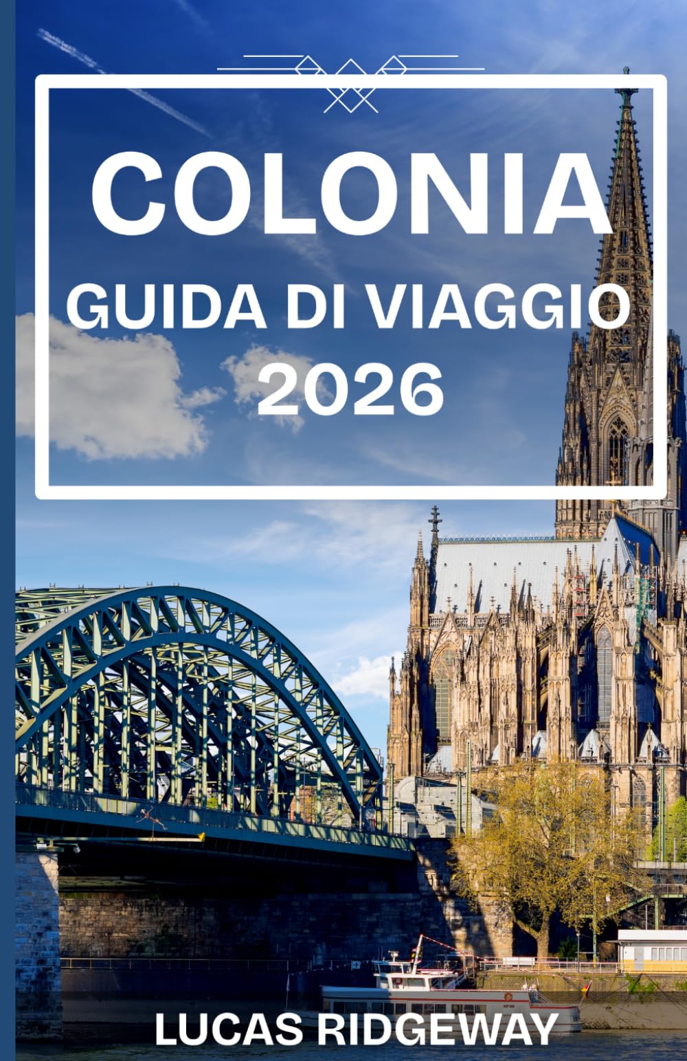 COLONIA GUIDA DI VIAGGIO 2026