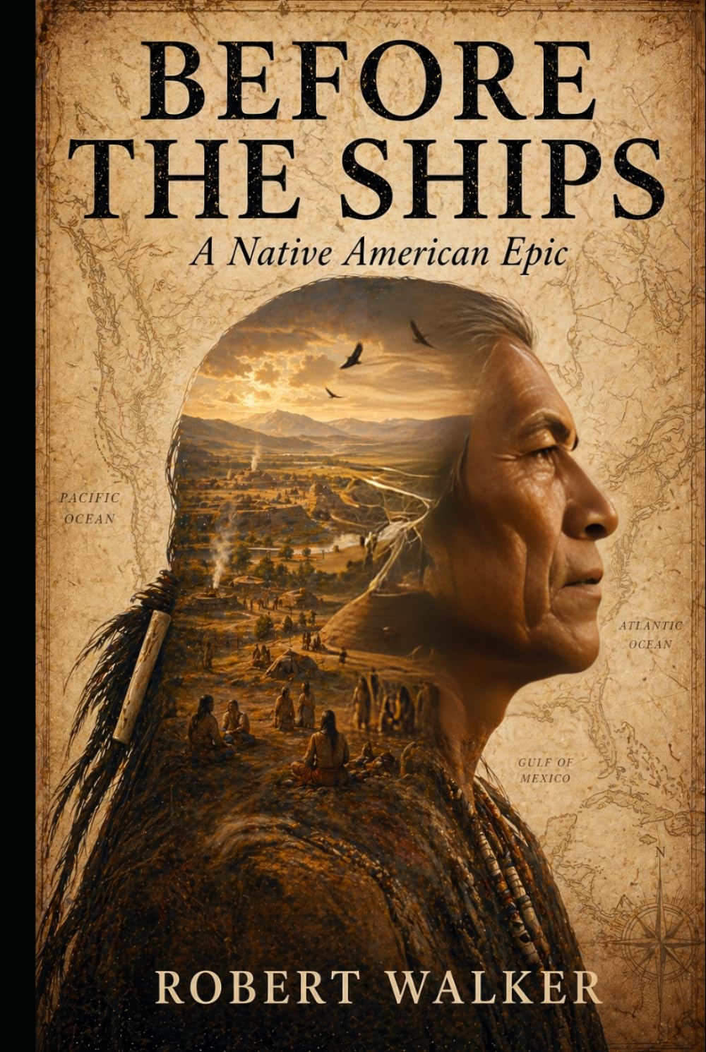Before the Ships: A Native American Epic (The People Remain)