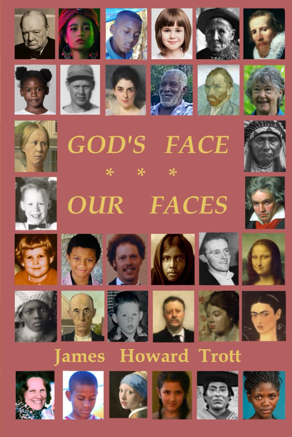 God's Face * * * Our Faces