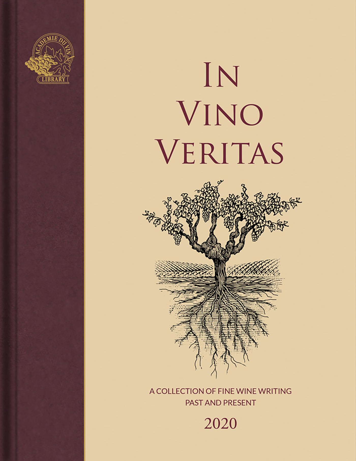 In Vino Veritas – A Collection of Fine Wine Writing, Past and Present