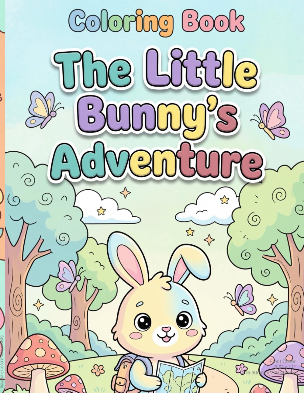 The Little Bunny’s Adventure Coloring Book: A Fun and Cute Coloring Book for Kids Ages 3–8
