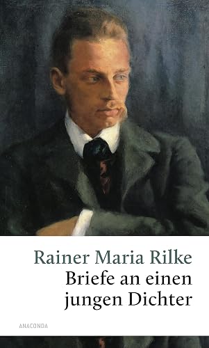 Briefe an einen jungen Dichter (Große Klassiker zum kleinen Preis, Band 91)