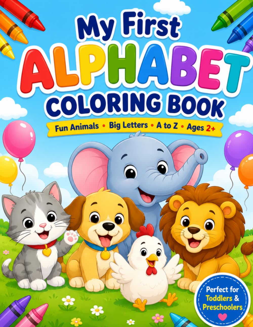 My first alphabet coloring book: ABC: Fun Animals • Big Letters • A to Z • Ages 2+