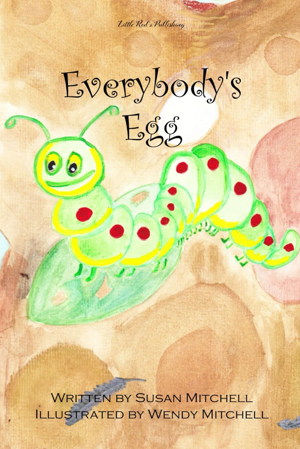 Everybody's Egg (Naturally Magical Stories for Children)