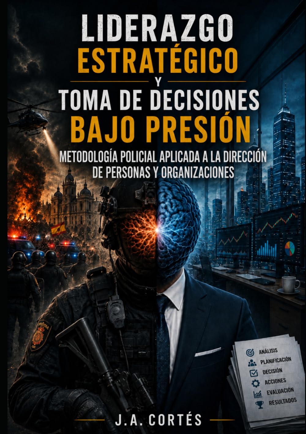 LIDERAZGO ESTRATÉGICO Y TOMA DE DECISIONES BAJO PRESIÓN