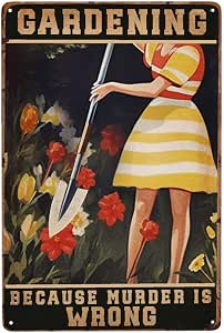 Vintage Blechschild "Gardening Because Murder Is Wrong" – 30,5 X 20,3 Cm, Für Garten & Wanddeko