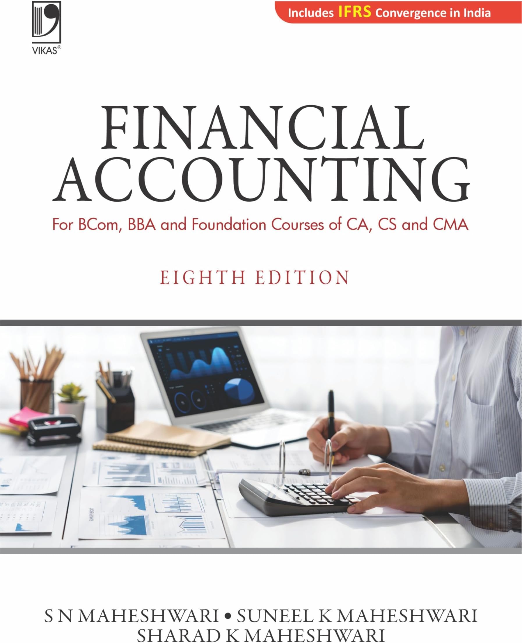 Financial Accounting For B.Com, BBA and Foundation Courses of CA, CS and CMA (8/e)