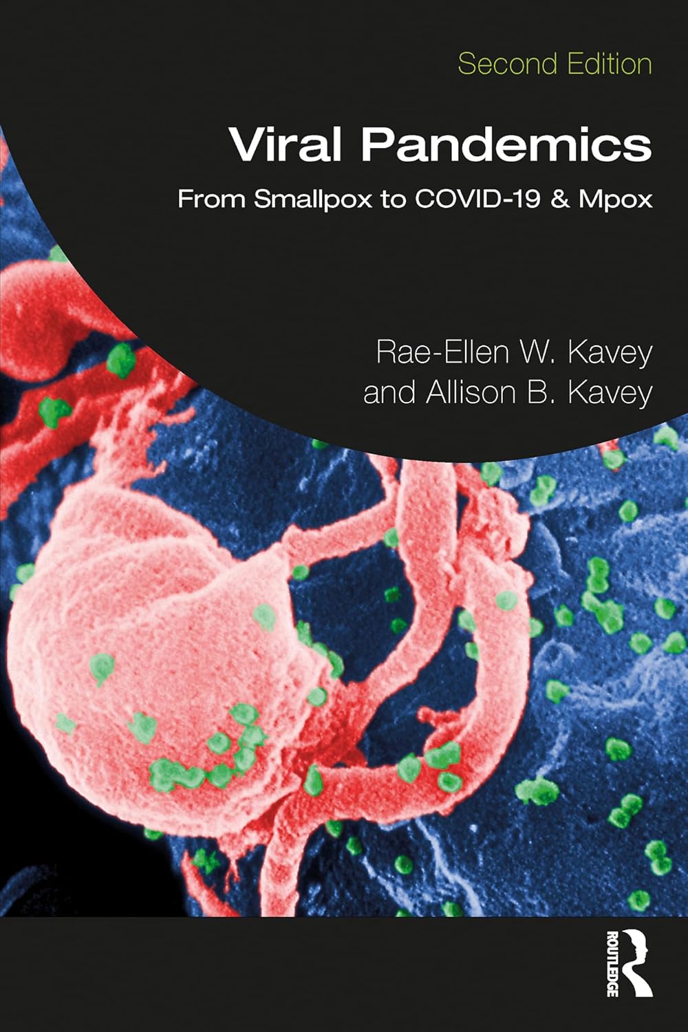Viral Pandemics: From Smallpox to COVID-19 & Mpox      2nd Edition, Kindle Edition